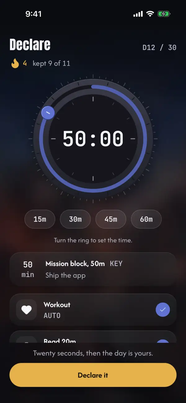 The Declare screen: the set dial turned to 50:00, the four presets, the day's block and habits, and the Declare it button.