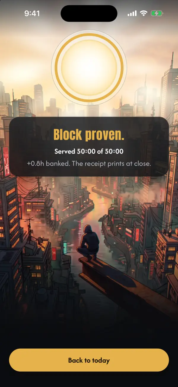 A finished block: Block proven, served 50:00 of 50:00, 0.8 hours banked, the receipt prints at close.